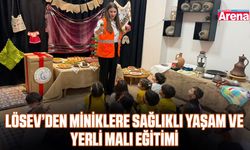 LÖSEV’den miniklere sağlıklı yaşam ve yerli malı eğitimi