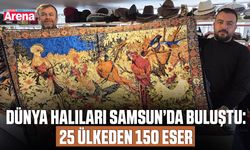 Dünya halıları Samsun’da buluştu: 25 Ülkeden 150 eser