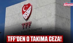 TFF'den o takıma ceza!