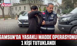 Samsun'da yasaklı madde operasyonu: 1 kişi tutuklandı