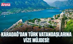 Karadağ'dan türk vatandaşlarına vize müjdesi!