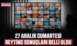 27 Aralık Cumartesi reyting sonuçları belli oldu