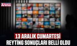 13 Aralık cumartesi reyting sonuçları belli oldu