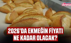 2026’da ekmeğin fiyatı ne kadar olacak?