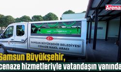 Samsun Büyükşehir, cenaze hizmetleriyle vatandaşın yanında