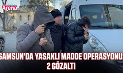 Samsun’da yasaklı madde operasyonu: 2 gözaltı