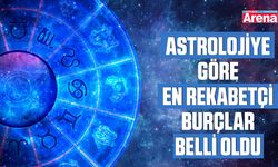 Astrolojiye göre en rekabetçi burçlar belli oldu