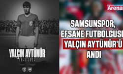Samsunspor, efsane futbolcusu Yalçın Aytünür’ü andı