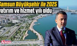 Samsun Büyükşehir ile 2025 yatırım ve hizmet yılı oldu