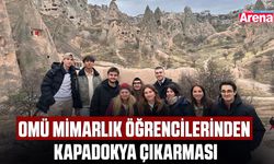 OMÜ Mimarlık öğrencilerinden Kapadokya çıkarması