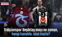 Trabzonspor Beşiktaş maçı ne zaman, hangi kanalda, saat kaçta?