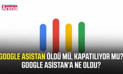 Google Asistan öldü mü, kapatılıyor mu? Google Asistan’a ne oldu?