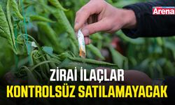 Zirai ilaçlar kontrolsüz satılamayacak