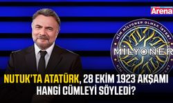 Nutuk’ta Atatürk, 28 Ekim 1923 akşamı hangi cümleyi söyledi?
