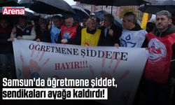 Samsun'da öğretmene şiddet, sendikaları ayağa kaldırdı!