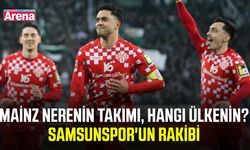 Mainz nerenin takımı, hangi ülkenin? Samsunspor'un rakibi
