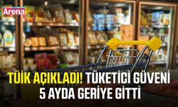 TÜİK açıkladı! Tüketici güveni 5 ayda geriye gitti
