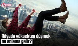 Rüyada yüksekten düşmek ne anlama gelir?