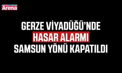 Gerze Viyadüğü’nde hasar alarmı: Samsun yönü kapatıldı