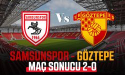 Samsunspor Göztepe deplasmanında maç sonucu ne oldu?