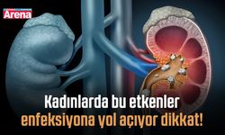 Kadınlarda bu etkenler enfeksiyona yol açıyor dikkat!