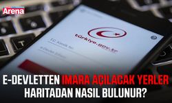E-devletten imara açılacak yerler haritadan nasıl bulunur?