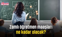 Zamlı öğretmen maaşları ne kadar olacak?