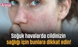 Soğuk havalarda cildinizin sağlığı için bunlara dikkat edin!