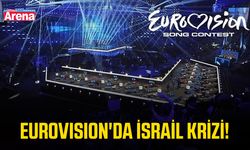 Eurovision'da İsrail krizi!