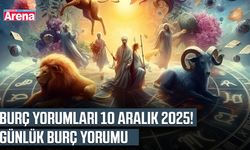 Burç yorumları 10 Aralık 2025! Günlük burç yorumu