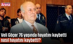 Veli Göçer 76 yaşında hayatını kaybetti