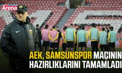 AEK, Samsunspor maçının hazırlıklarını tamamladı