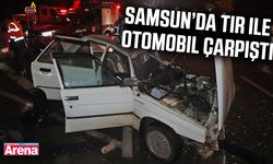 Samsun’da tır ile otomobil çarpıştı: 4 yaralı