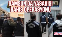 Samsun’da yasadışı bahis operasyonu bu isimler tutuklandı!