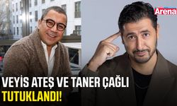 Veyis Ateş ve Taner Çağlı tutuklandı!