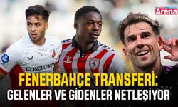 Fenerbahçe transferi: Gelenler ve gidenler netleşiyor