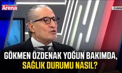 Gökmen Özdenak yoğun bakımda, sağlık durumu nasıl?