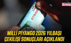 Milli Piyango 2026 Yılbaşı Çekilişi sonuçları açıklandı