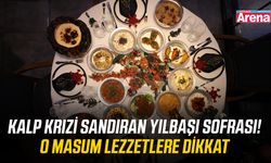 Kalp krizi sandıran yılbaşı sofrası! O masum lezzetlere dikkat