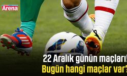 22 Aralık günün maçları! Bugün hangi maçlar var?