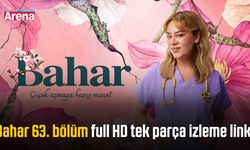 Bahar 63. bölüm full HD tek parça izleme linki