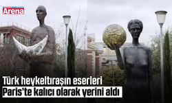 Türk heykeltıraşın eserleri Paris’te kalıcı olarak yerini aldı