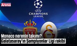 Monaco nerenin takımı? Galatasaray’ın Şampiyonlar Ligi rakibi