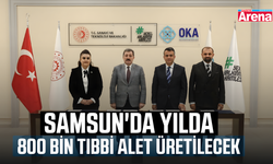 Samsun'da yılda 800 bin tıbbi alet üretilecek