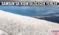 Samsun’da kışın gezilecek yerler