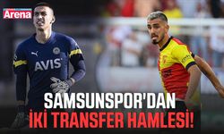 Samsunspor'dan iki transfer hamlesi!