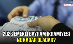 2026 emekli Bayram ikramiyesi ne kadar olacak?