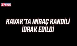 Kavak’ta Miraç Kandili idrak edildi