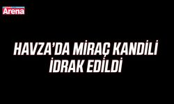 Havza’da Miraç Kandili idrak edildi