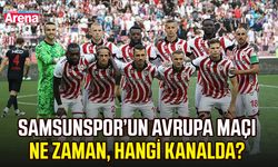 Samsunspor’un Avrupa maçı ne zaman, hangi kanalda?